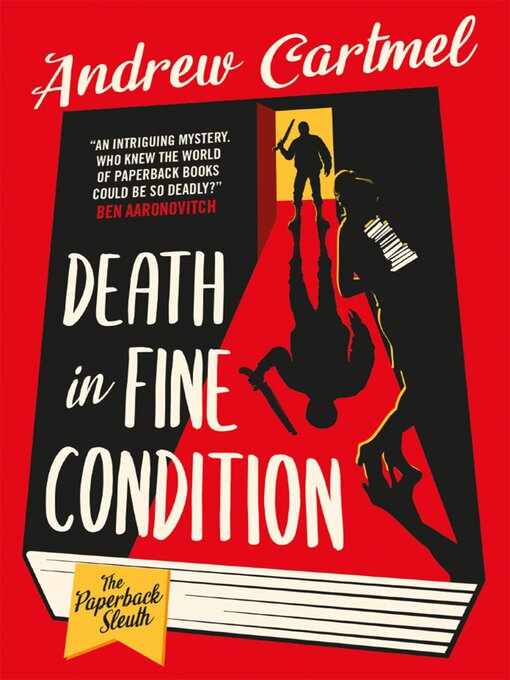Title details for The Paperback Sleuth--Death in Fine Condition by Andrew Cartmel - Available